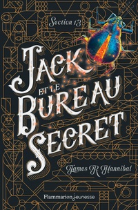 Section 13 (Tome 1) - Jack et le Bureau secret