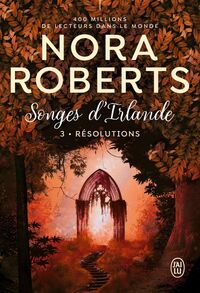 Songes d'Irlande (Tome 3) - Résolutions