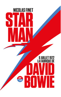 Starman, la fabrique de David Bowie