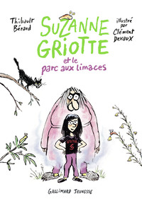 Suzanne Griotte (Tome 1) - Suzanne Griotte et le parc aux limaces