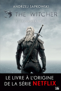 The Witcher : Le Dernier Vœu