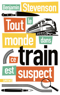 Tout le monde dans ce train est suspect