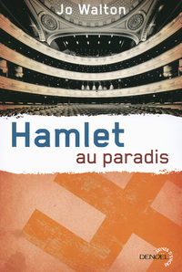 Trilogie du Subtil changement (Tome 2) - Hamlet au paradis