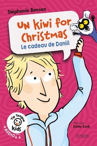 Un kiwi for Christmas - Le cadeau de Daniil - Tip Tongue Kids