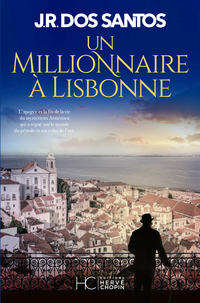 Un millionnaire à Lisbonne - Tome 2