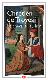 Yvain ou le Chevalier au Lion - édition bilingue